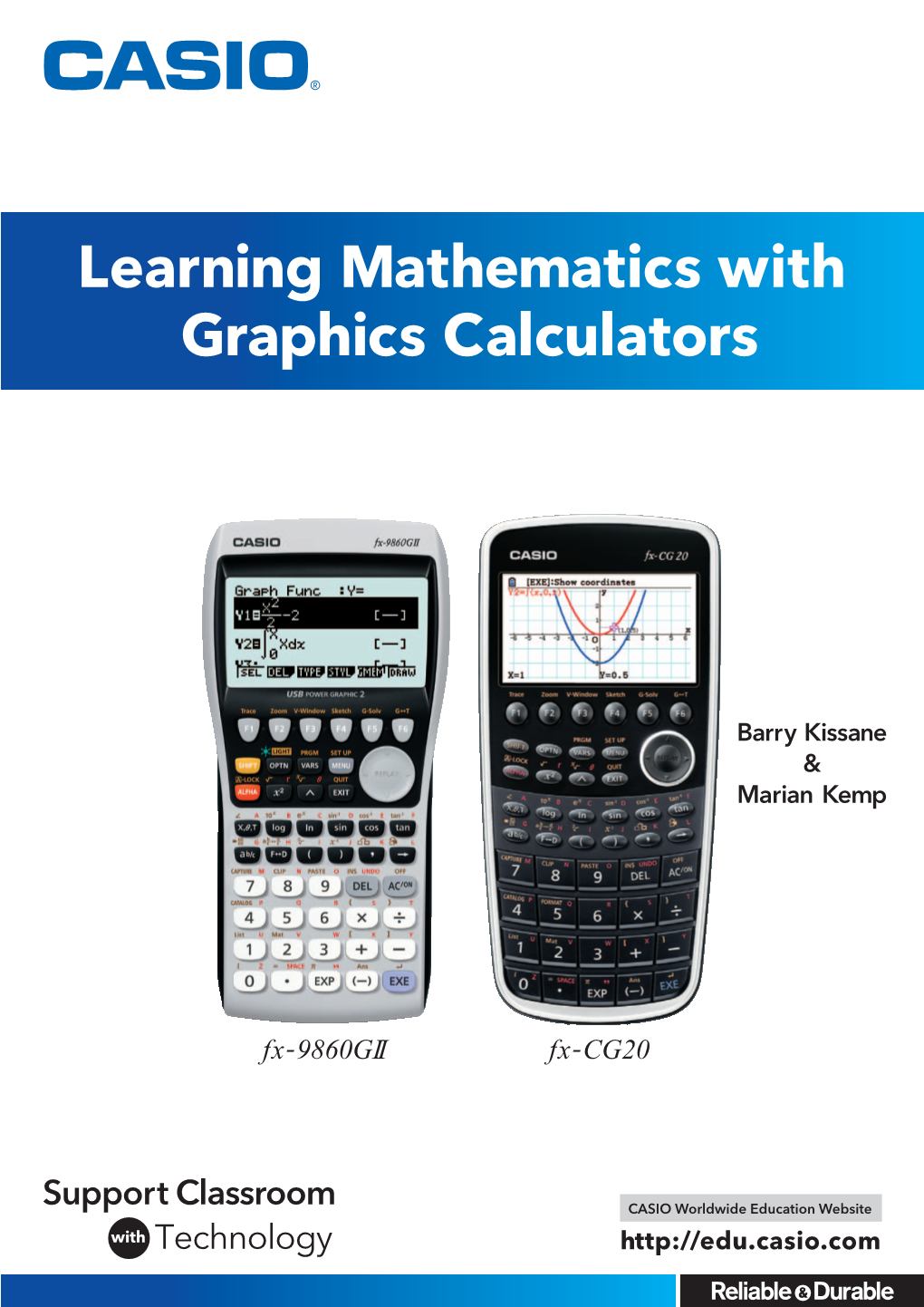 Learning Mathematics with Graphics Calculators 1 Barry Kissane & Marian Kemp