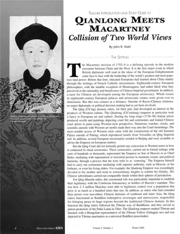 Qianlong Meets Macartney: Collision of Two World Views Grade Level: 9-12 Approximate Class Time: from One Hour to Ninety Minllles (Play Takes Approx