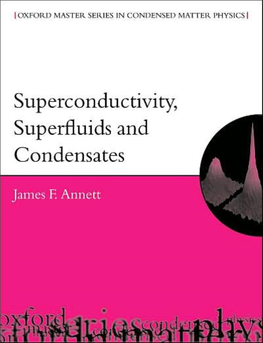 Superconductivity, Superfluids, and Condensates 6