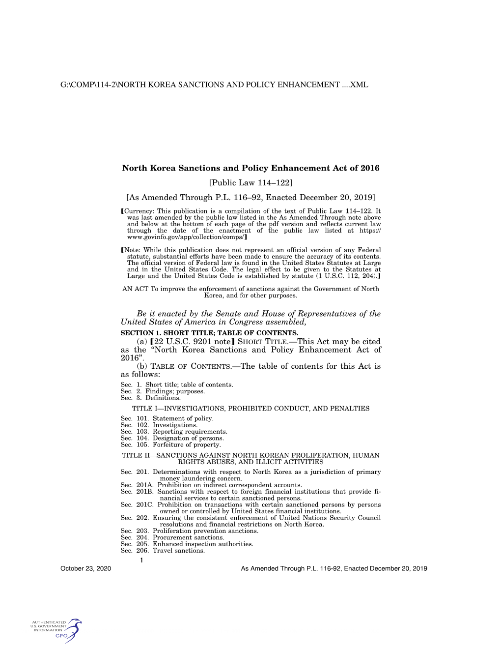 North Korea Sanctions and Policy Enhancement Act of 2016 [Public Law 114–122] [As Amended Through P.L