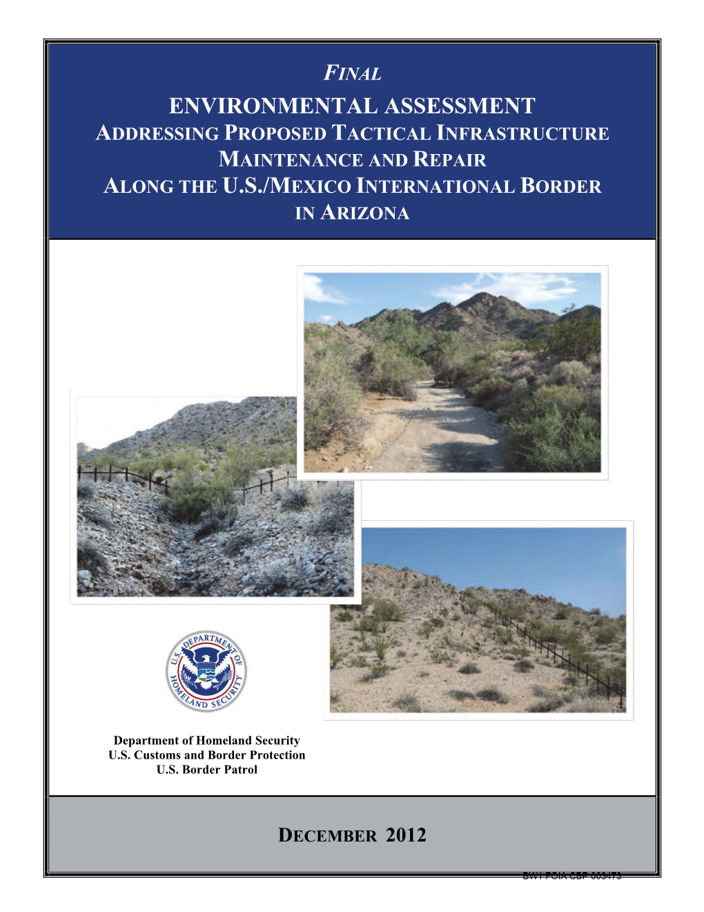 Environmental Assessment Addressing Proposed Tactical Infrastructure Maintenance and Repair Along the U.S./Mexico International Border in Arizona