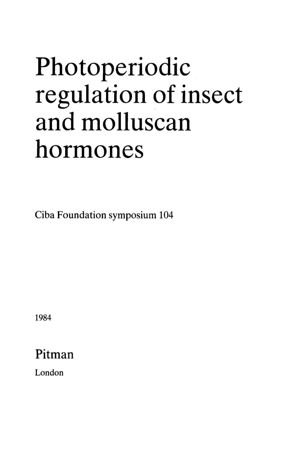 Pho Toperiodic Regulation of Insect and Molluscan Hormones