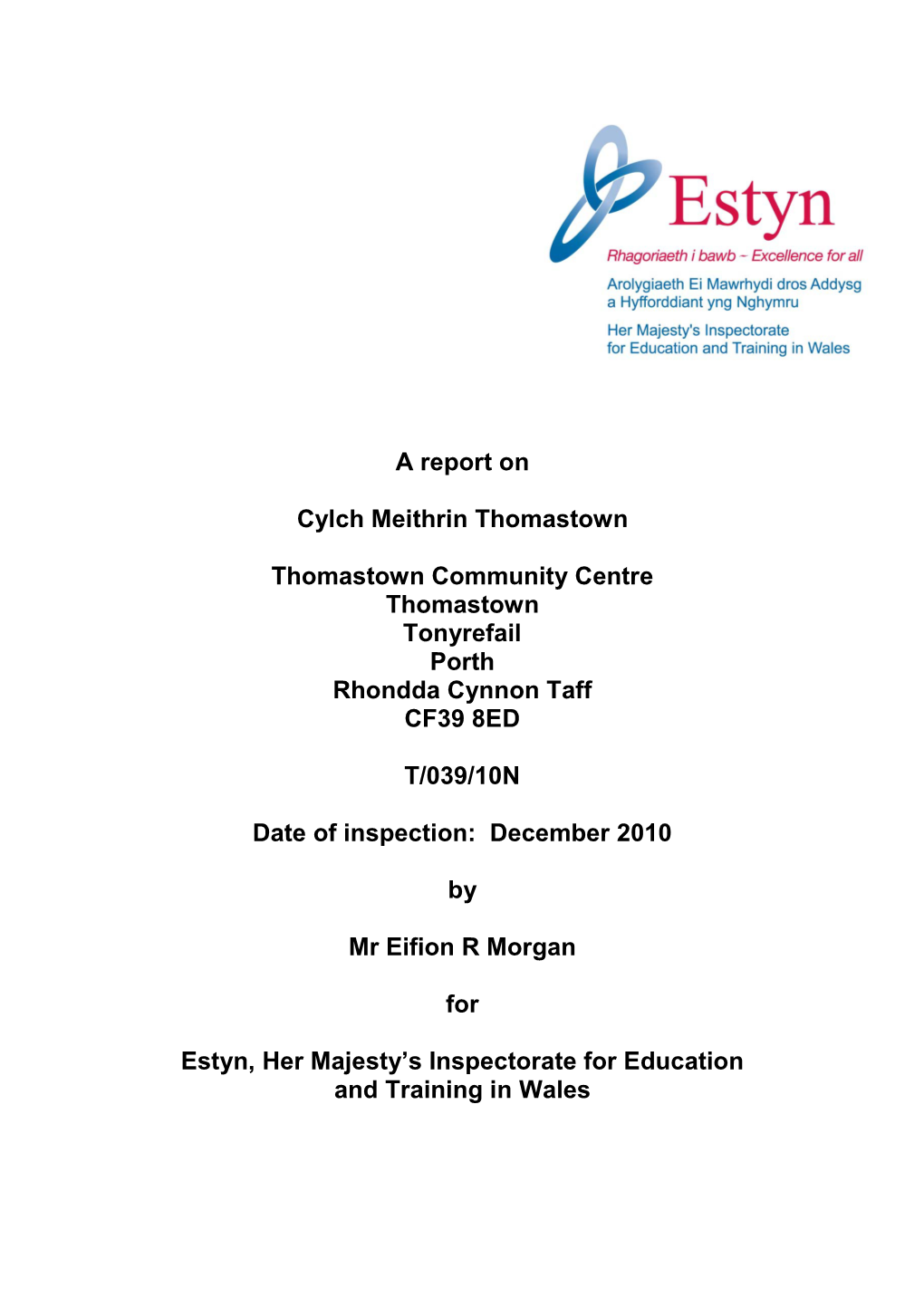 A Report on Cylch Meithrin Thomastown Thomastown