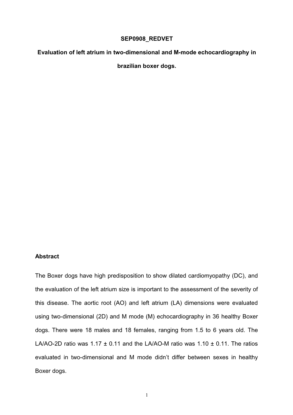 Evaluation of Aortic Root and Left Atrium in Two-Dimensional and M-Mode Echocardiography