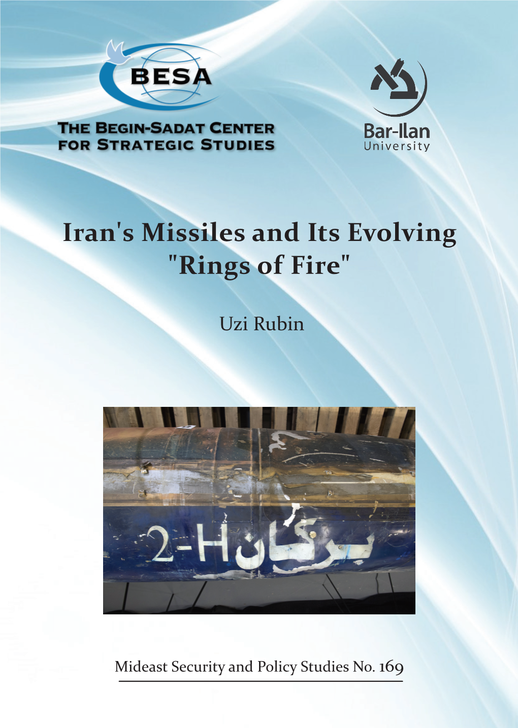 Iran's Missiles and Its Evolving "Rings of Fire"