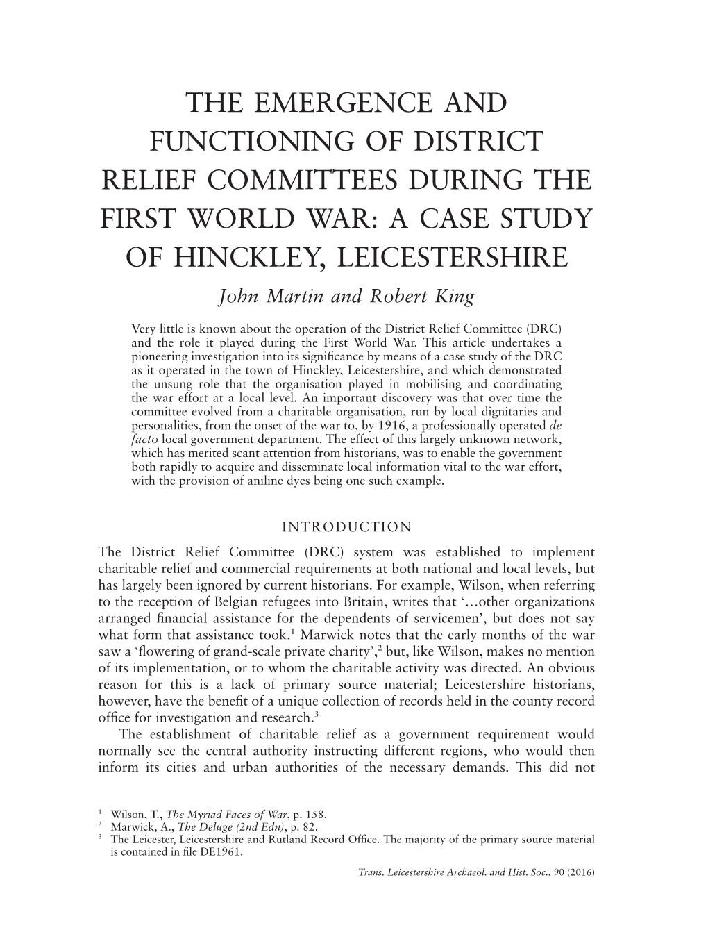 THE EMERGENCE and FUNCTIONING of DISTRICT RELIEF COMMITTEES DURING the FIRST WORLD WAR: a CASE STUDY of HINCKLEY, LEICESTERSHIRE John Martin and Robert King
