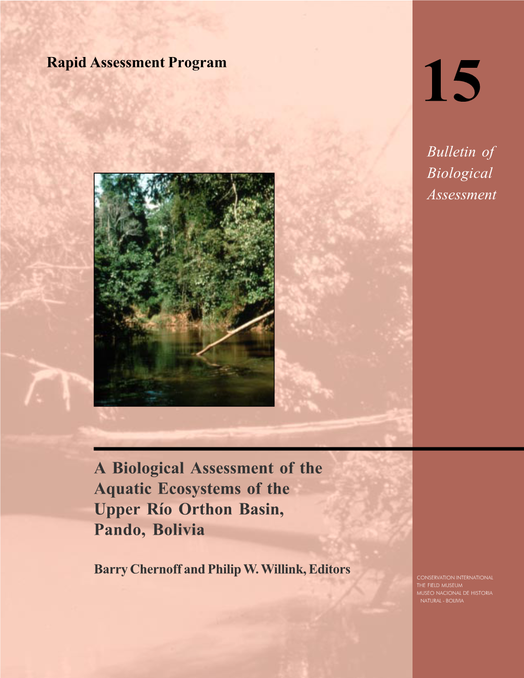A Biological Assessment of the Aquatic Ecosystems of the Upper Río Orthon Basin, Pando, Bolivia