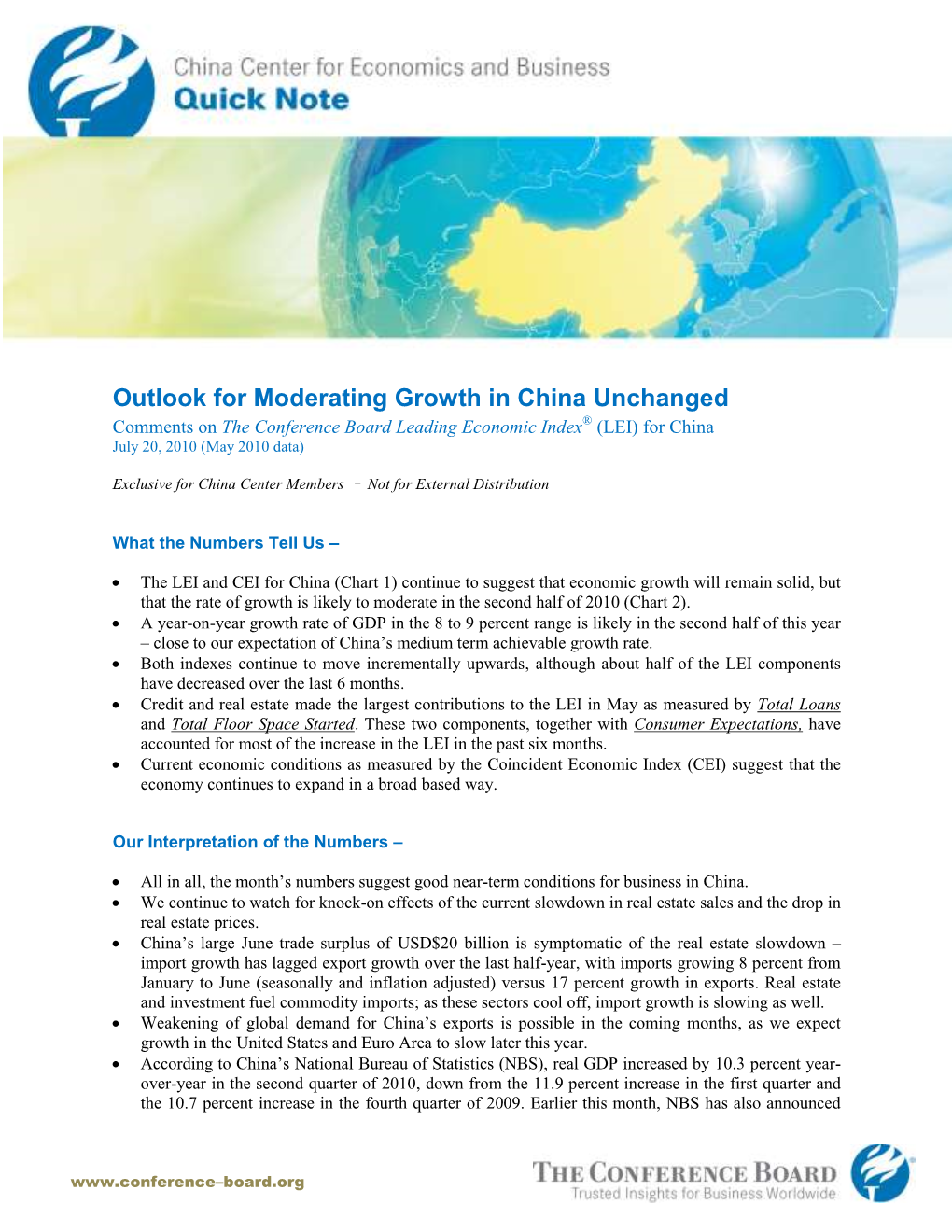 Outlook for Moderating Growth in China Unchanged Comments on the Conference Board Leading Economic Index® (LEI) for China July 20, 2010 (May 2010 Data)