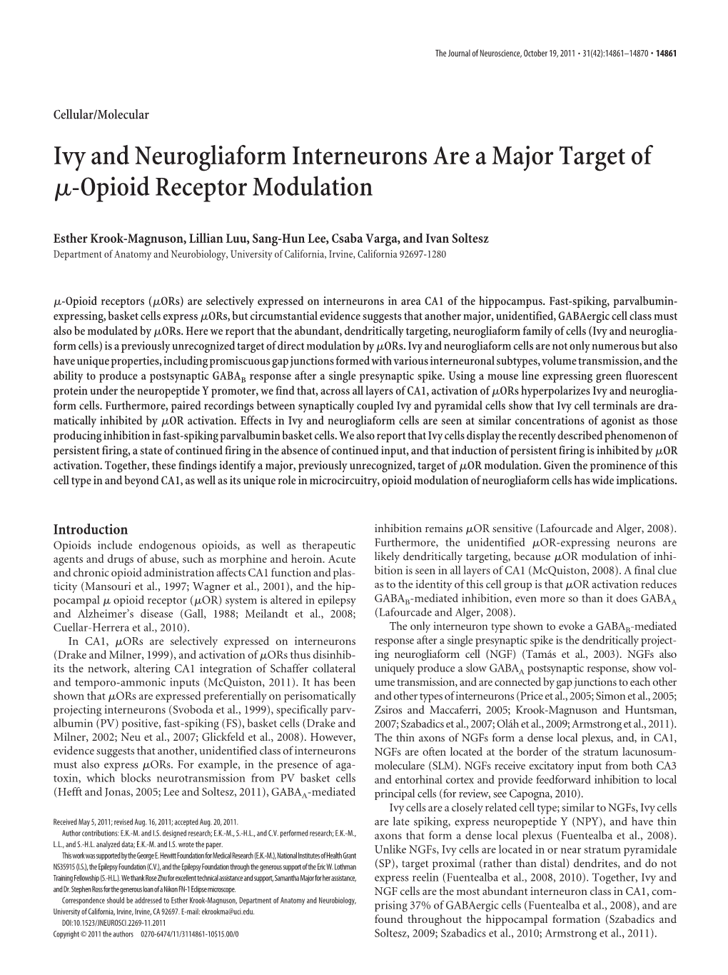 Ivy and Neurogliaform Interneurons Are a Major Target of Μ-Opioid Receptor Modulation