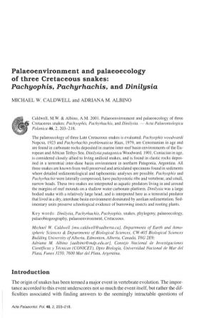 Palaeoenvironment and Palaeoecology of Three Cretaceous Snakes: Pachyophis, Pachyrhachis, and Dinilysia