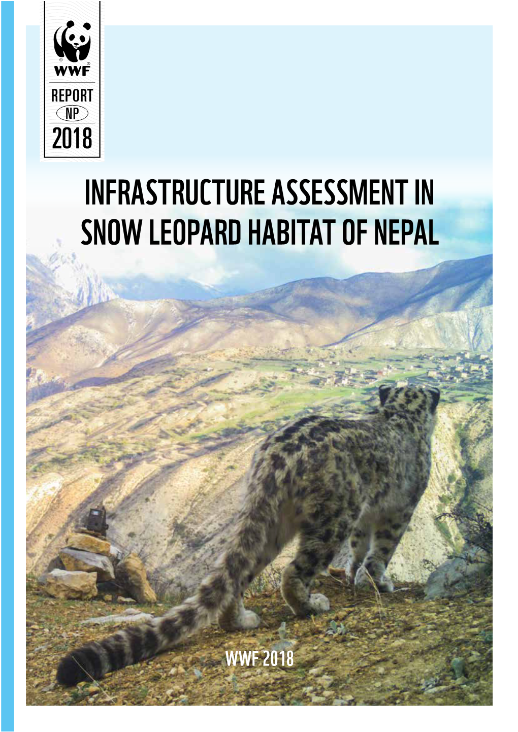 Infrastructure Assessment in Snow Leopard Habitat of Nepal