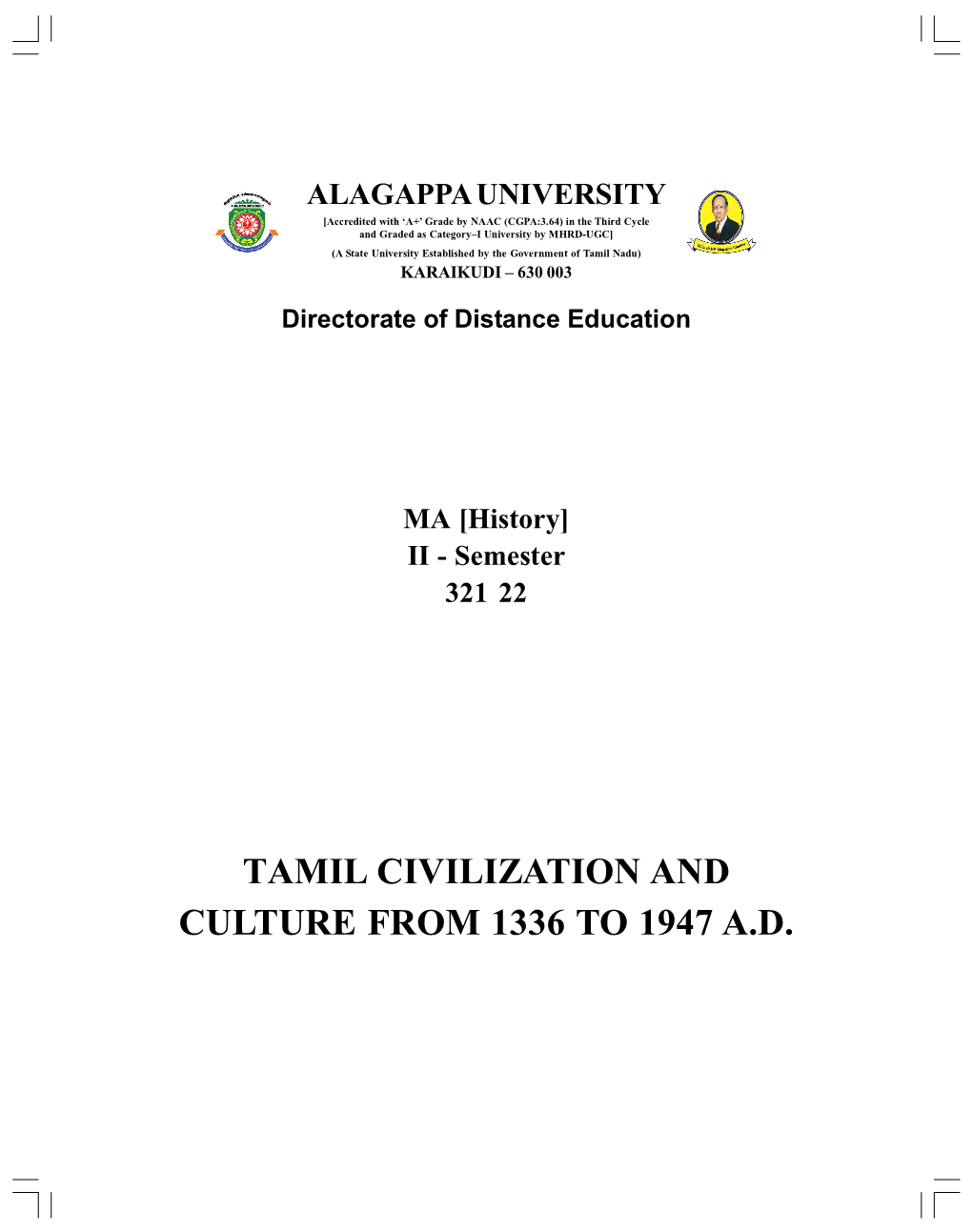 TAMIL CIVILIZATION and CULTURE from 1336 to 1947 A.D. Author Narasimhan C Sekar, PGP Educational Institutions, Namakkal Units (1-14)