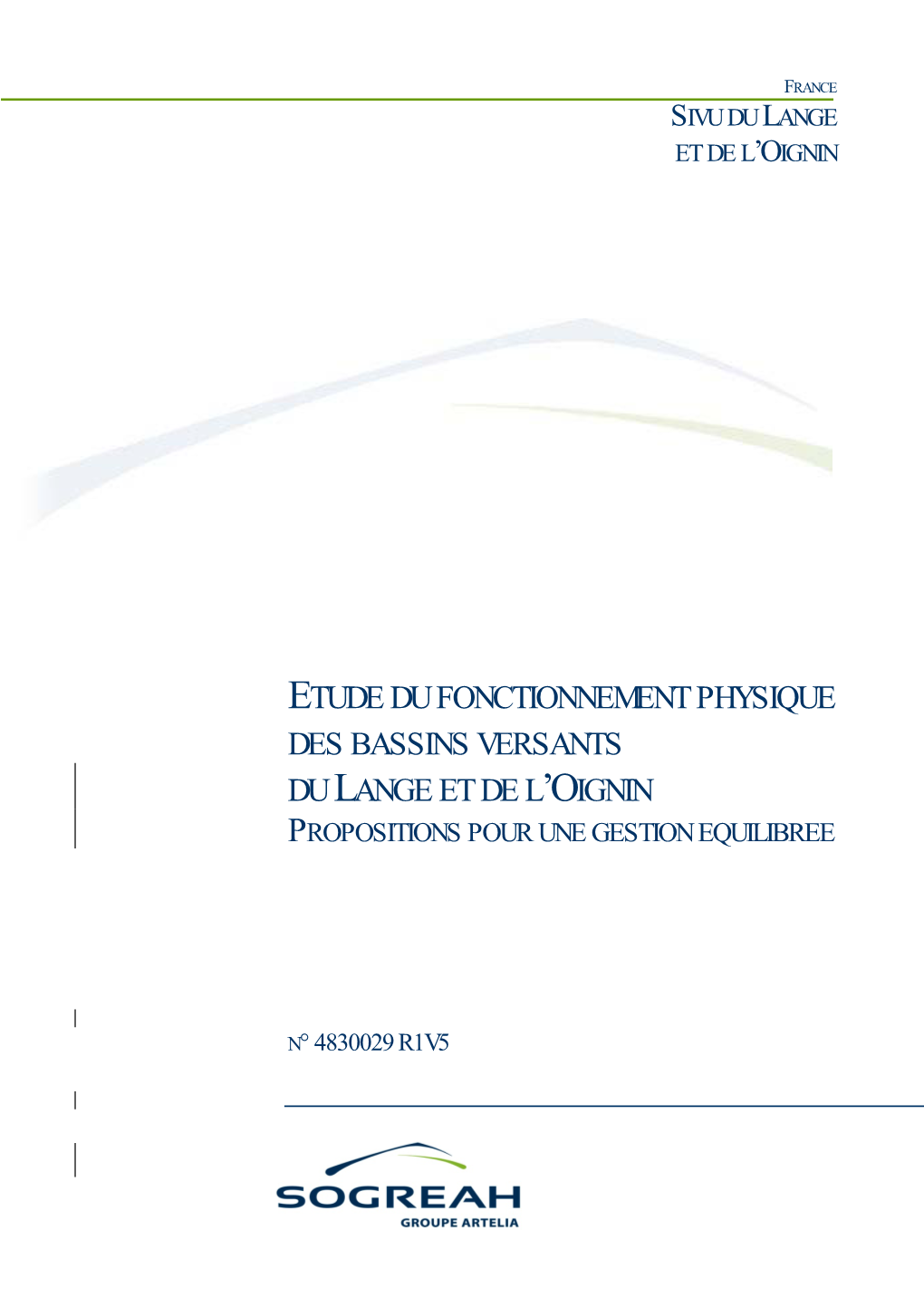 Etude Du Fonctionnement Physique Des Bassins Versants Du Lange Et De L’Oignin Propositions Pour Une Gestion Equilibree