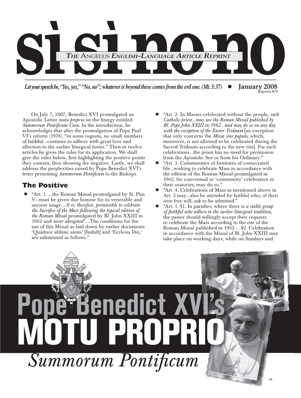 Pope Benedict XVI's Motu Proprio, Summorum Pontificum