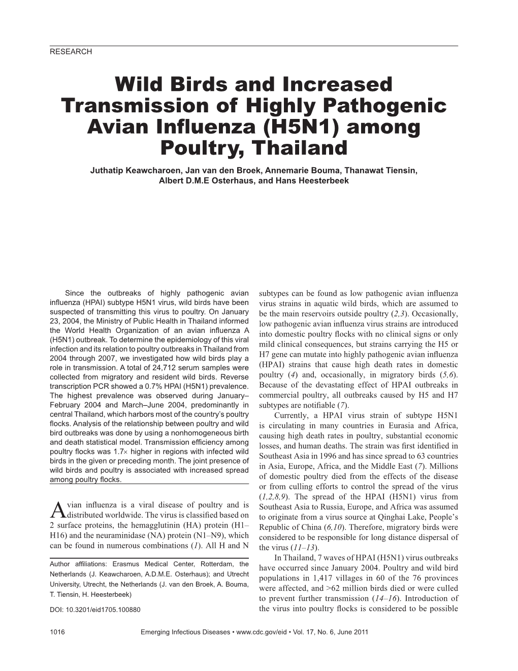 Wild Birds and Increased Transmission of Highly