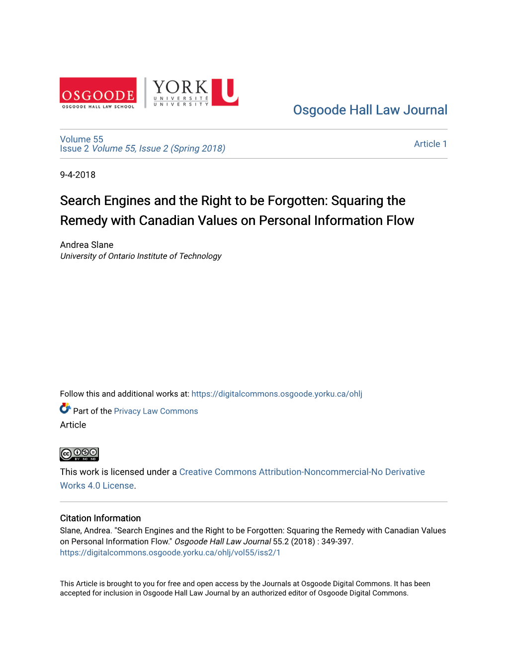 Search Engines and the Right to Be Forgotten: Squaring the Remedy with Canadian Values on Personal Information Flow