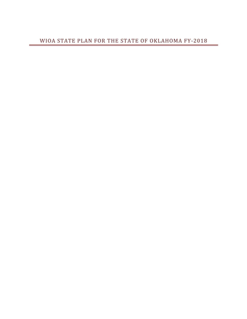 Wioa State Plan for the State of Oklahoma Fy-2018