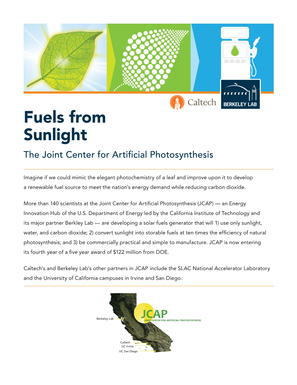 Fuels from Sunlight the Joint Center for Artificial Photosynthesis