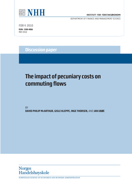 The Impact of Pecuniary Costs on Commuting Flows