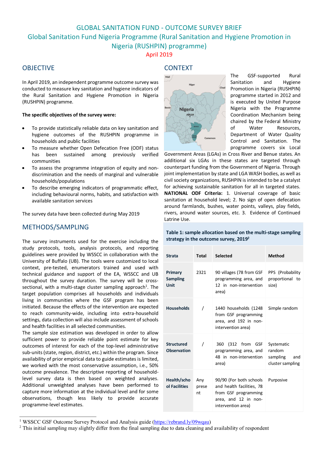 OUTCOME SURVEY BRIEF Global Sanitation Fund Nigeria Programme (Rural Sanitation and Hygiene Promotion in Nigeria (RUSHPIN) Programme) April 2019