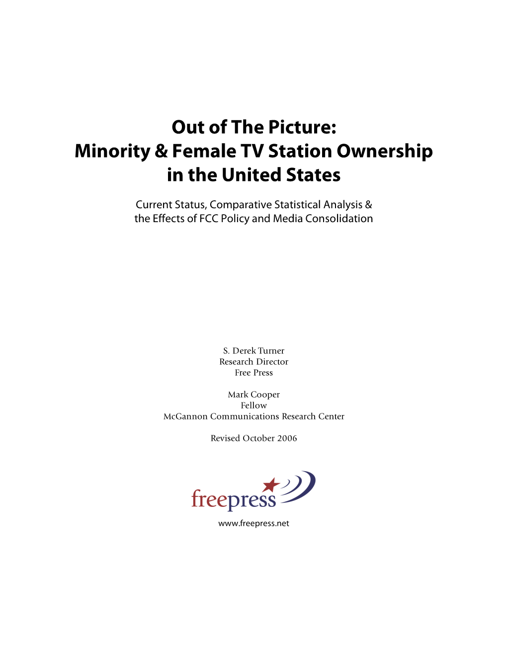 Out of the Picture: Minority & Female TV Station Ownership in the United