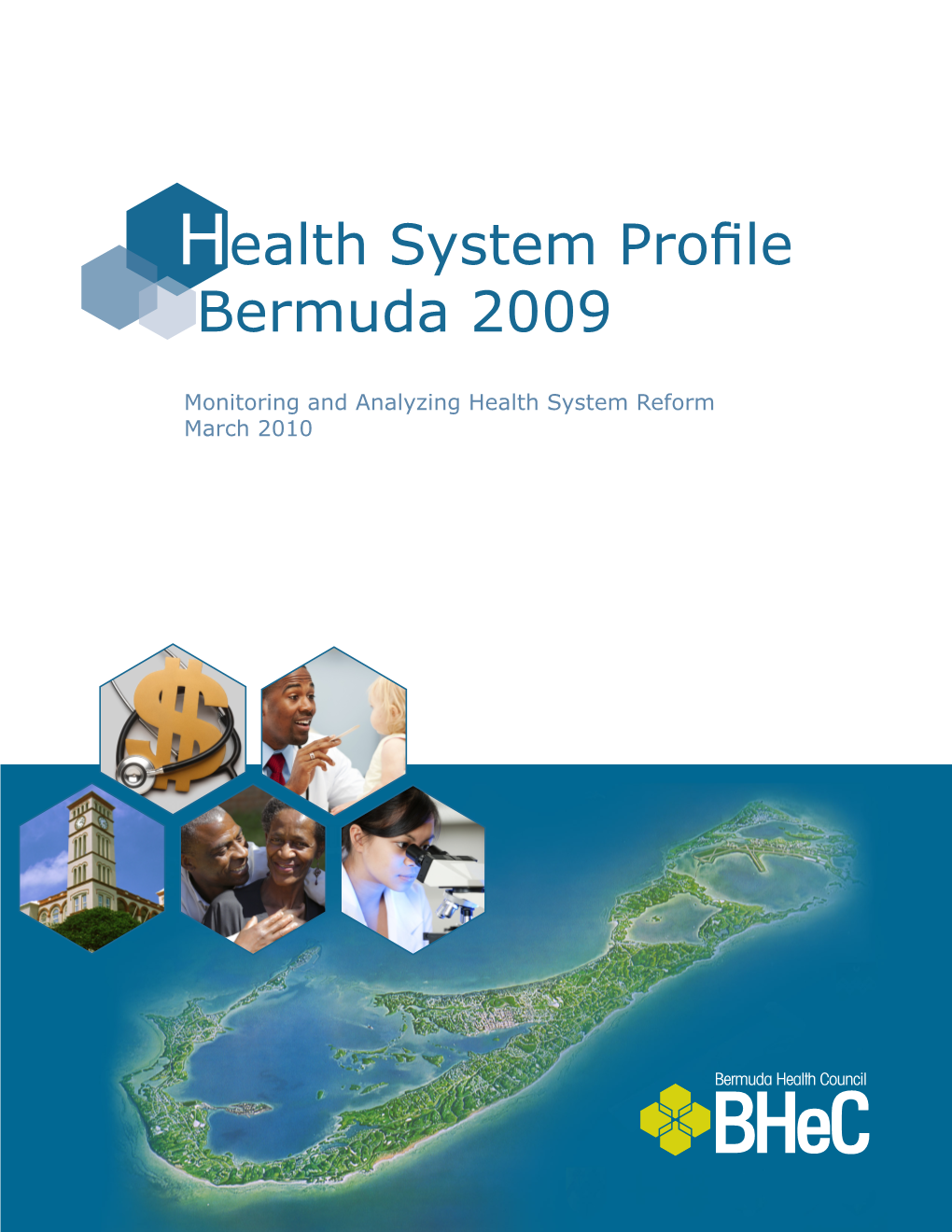 Health System Profile Bermuda 2009