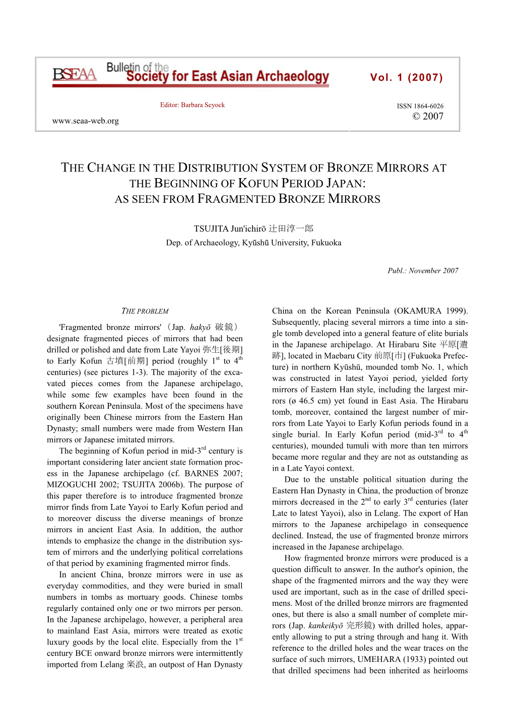 The Change in the Distribution System of Bronze Mirrors at the Beginning of Kofun Period Japan: As Seen from Fragmented Bronze Mirrors