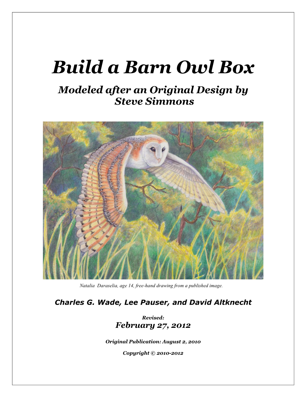 Build a Barn Owl Box Modeled After an Original Design by Steve Simmons