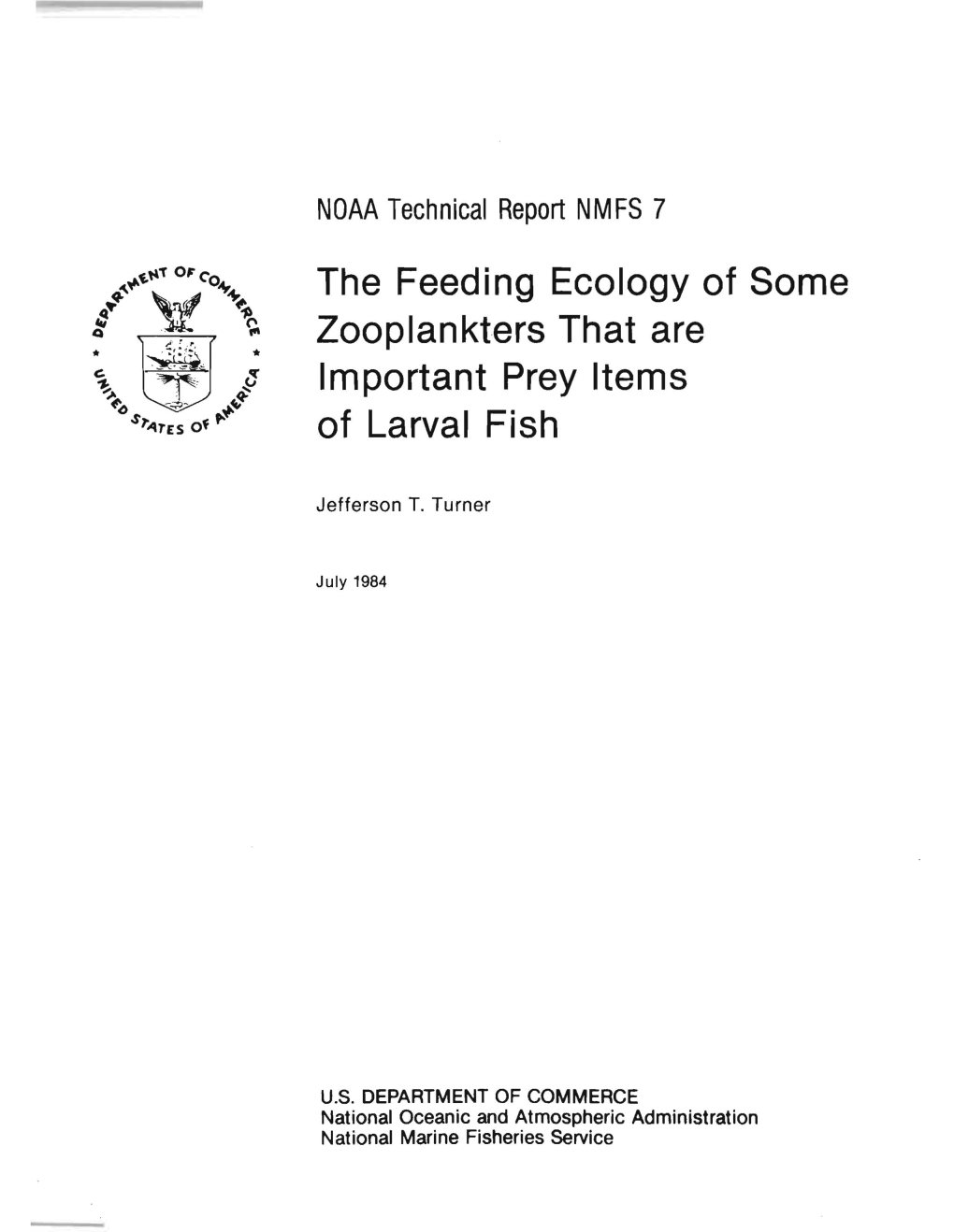 The Feeding Ecology of Some Zooplankters That Are Important Prey Items of Larval Fish