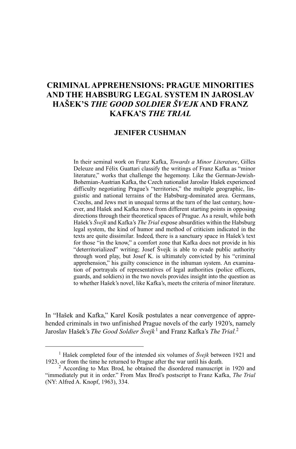 Prague Minorities and the Habsburg Legal System in Jaroslav Hašek’S the Good Soldier Švejk and Franz Kafka’S the Trial