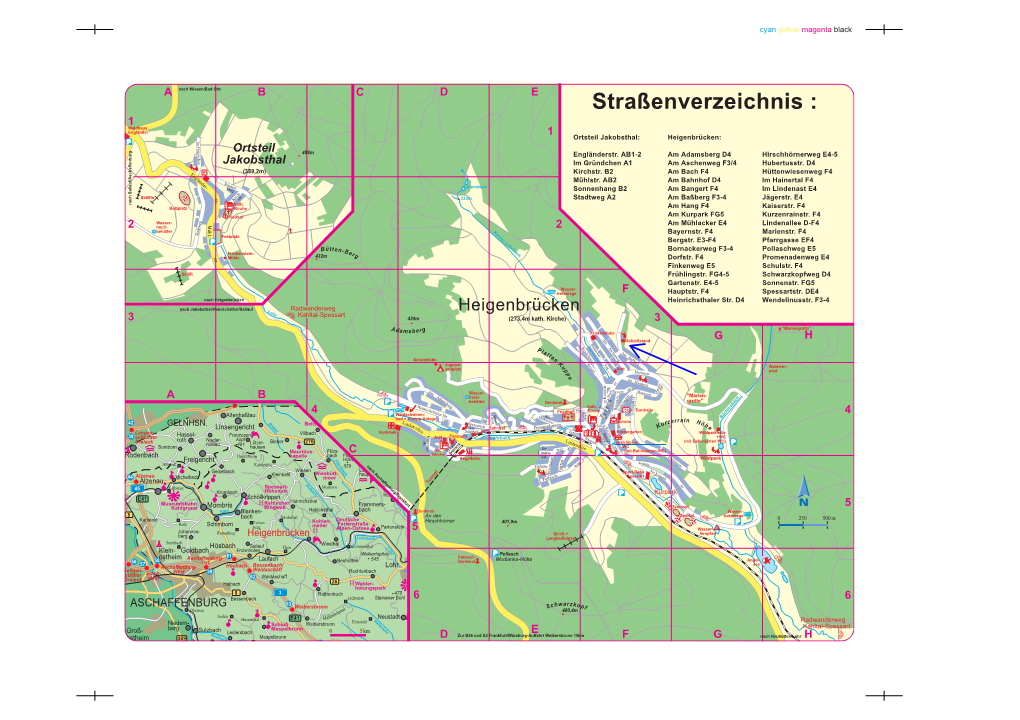 Straßenverzeichnis : 1 Waldhaus Engländer 1 Ortsteil Jakobsthal: Heigenbrücken: Im Gründchen Ortsteil 489M Engländerstr