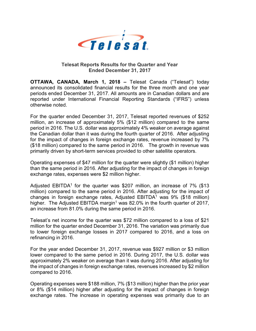 Telesat Canada (“Telesat”) Today Announced Its Consolidated Financial Results for the Three Month and One Year Periods Ended December 31, 2017