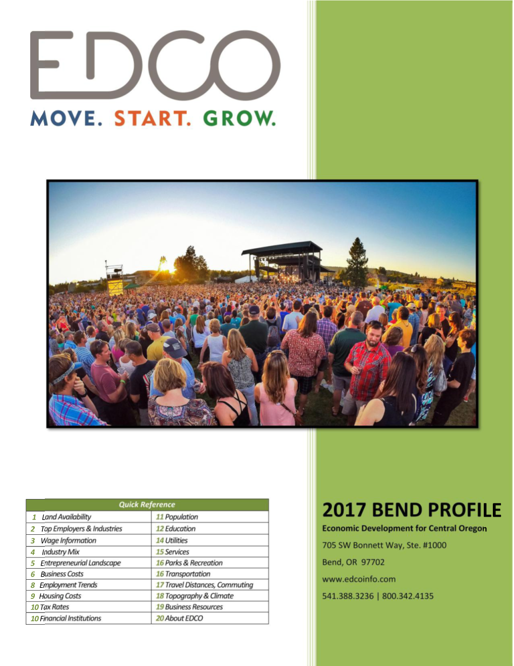 2017 BEND PROFILE 2 Top Employers & Industries 12 Education Economic Development for Central Oregon 3 Wage Information 14 Utilities 705 SW Bonnett Way, Ste