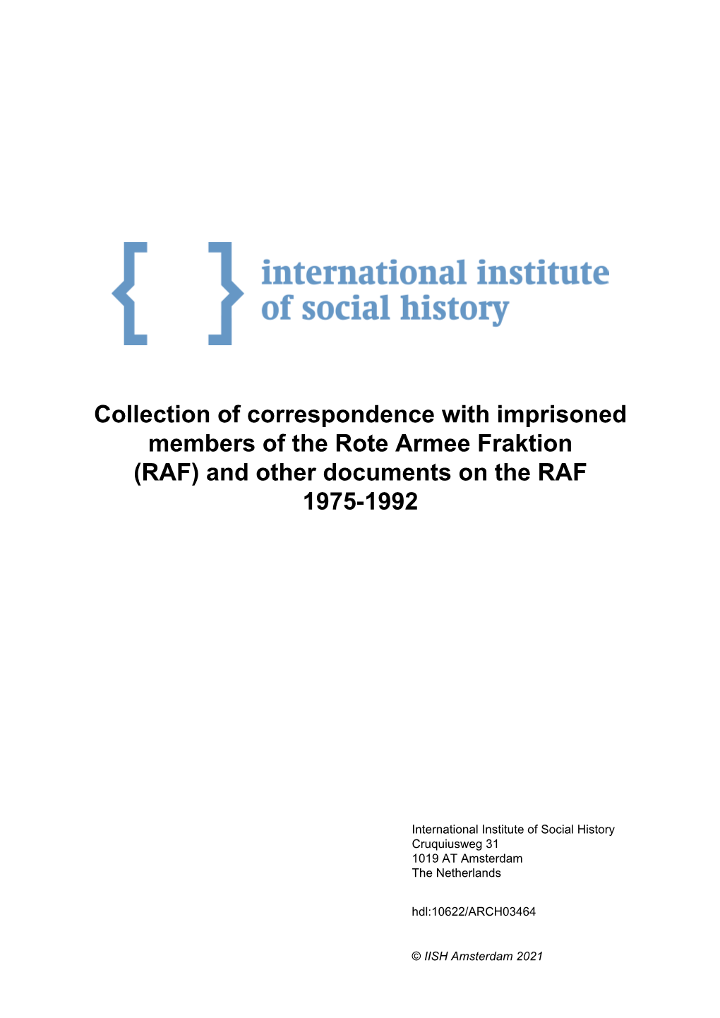 RAF) and Other Documents on the RAF 1975-1992