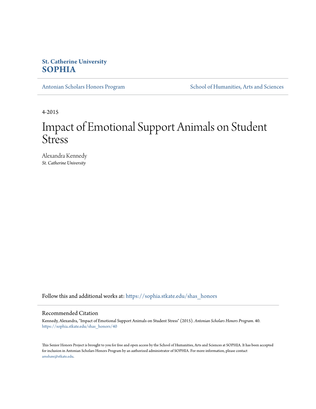 Impact of Emotional Support Animals on Student Stress Alexandra Kennedy St