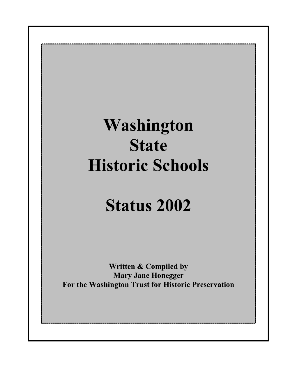 Washington State HISTORIC SCHOOLS STATUS 2002