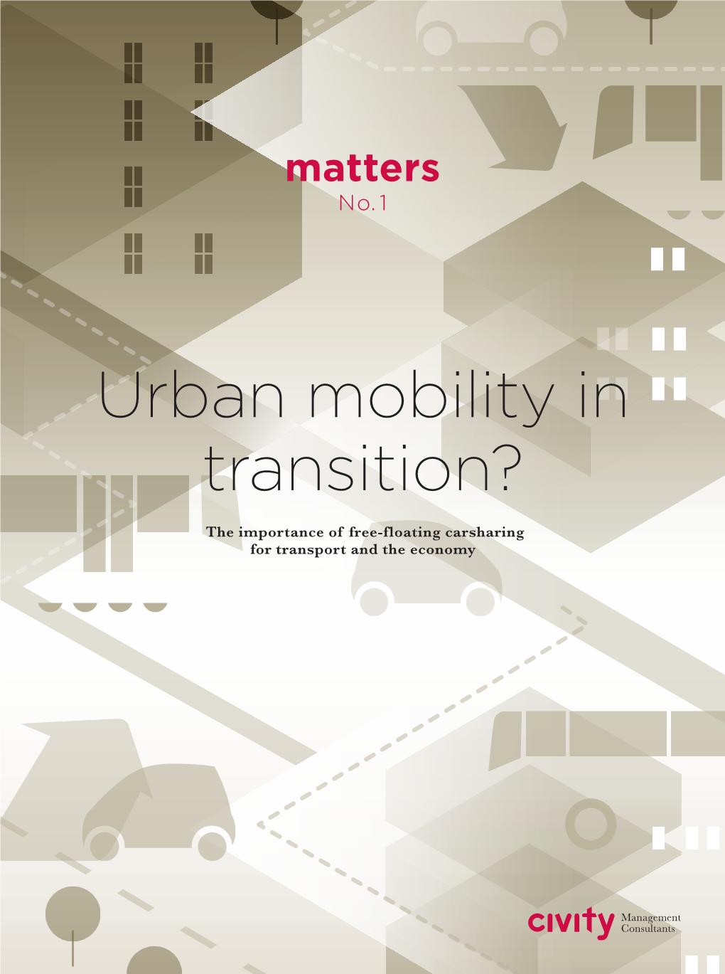 Urban Mobility in Transition the Importance Of