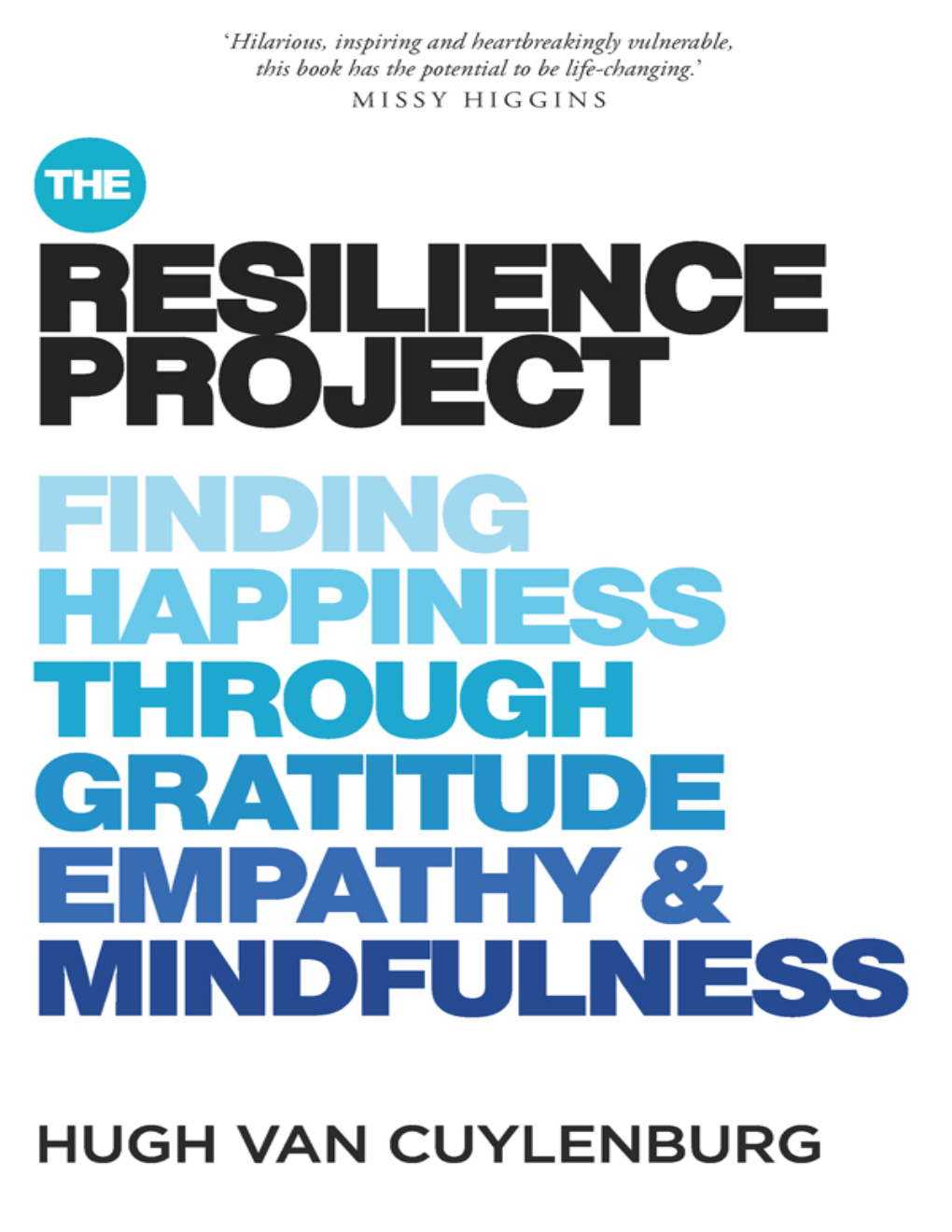 The Resilience Project, with His Playful and Unorthodox Presentations Which Both Entertain and Inform