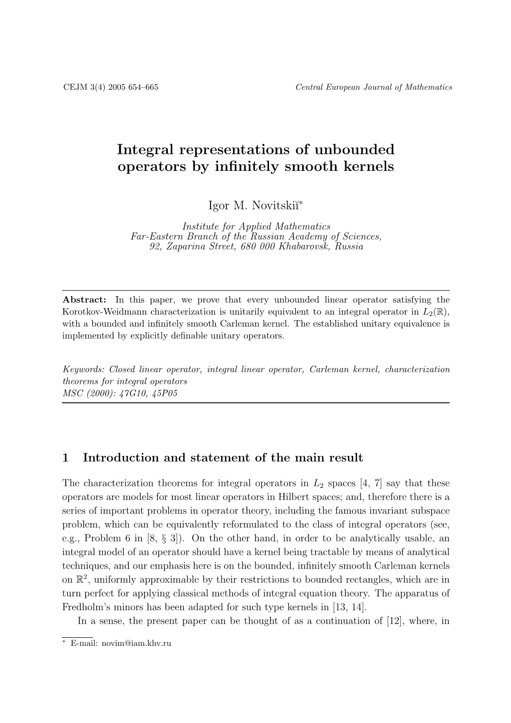 Integral Representations of Unbounded Operators by Infinitely Smooth Kernels