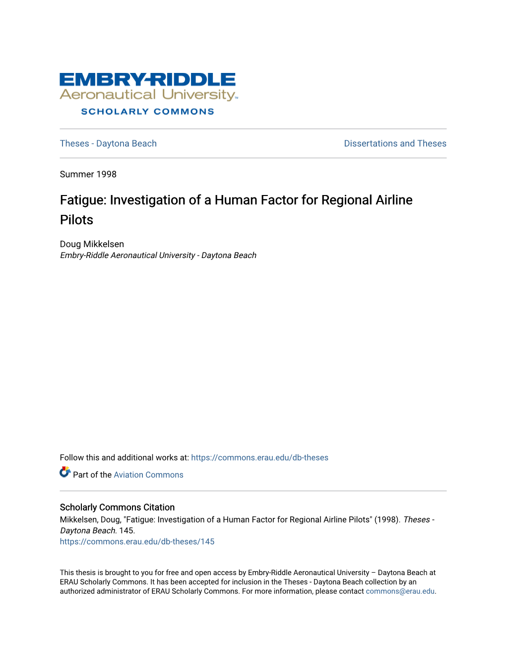 Fatigue: Investigation of a Human Factor for Regional Airline Pilots