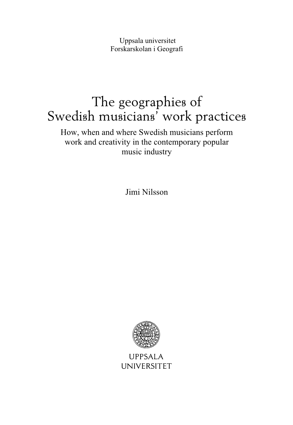 The Geographies of Swedish Musicians' Work Practices