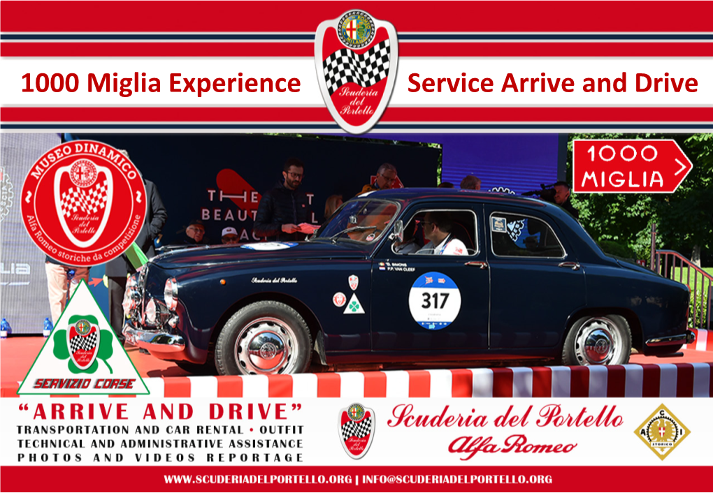 1000 Miglia Experience Service Arrive and Drive