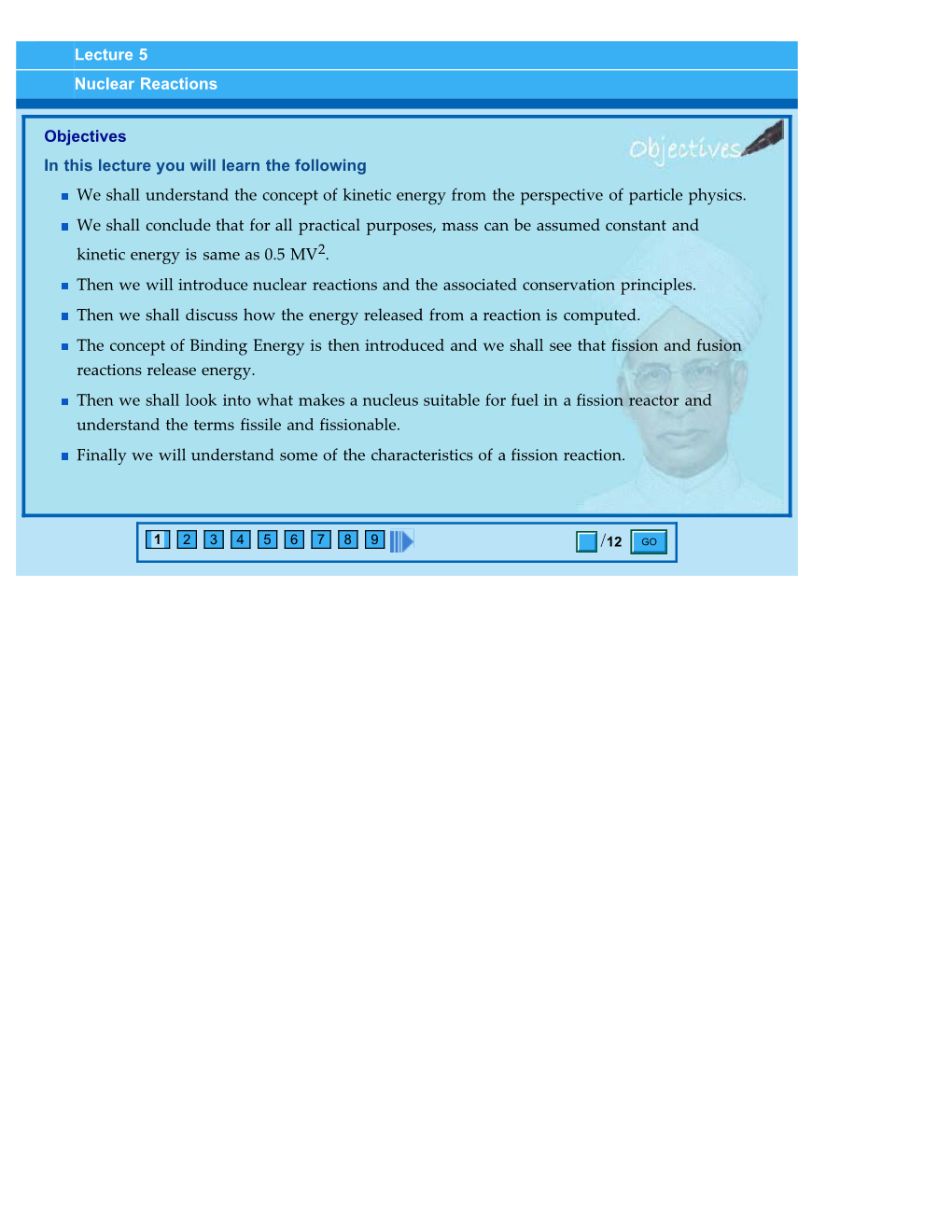 Lecture 5 Nuclear Reactions Objectives in This Lecture You Will