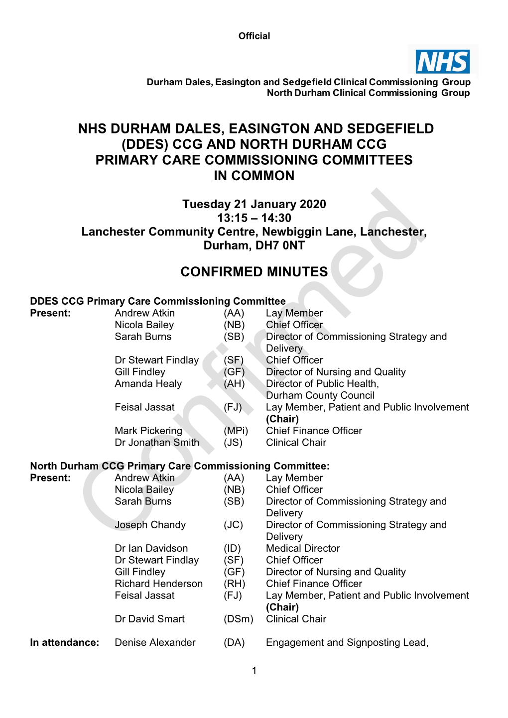 Nhs Durham Dales, Easington and Sedgefield (Ddes) Ccg and North Durham Ccg Primary Care Commissioning Committees in Common