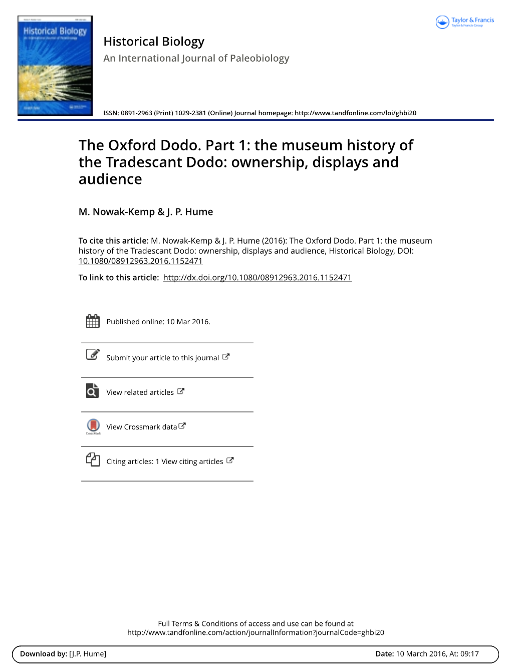 The Oxford Dodo. Part 1: the Museum History of the Tradescant Dodo: Ownership, Displays and Audience