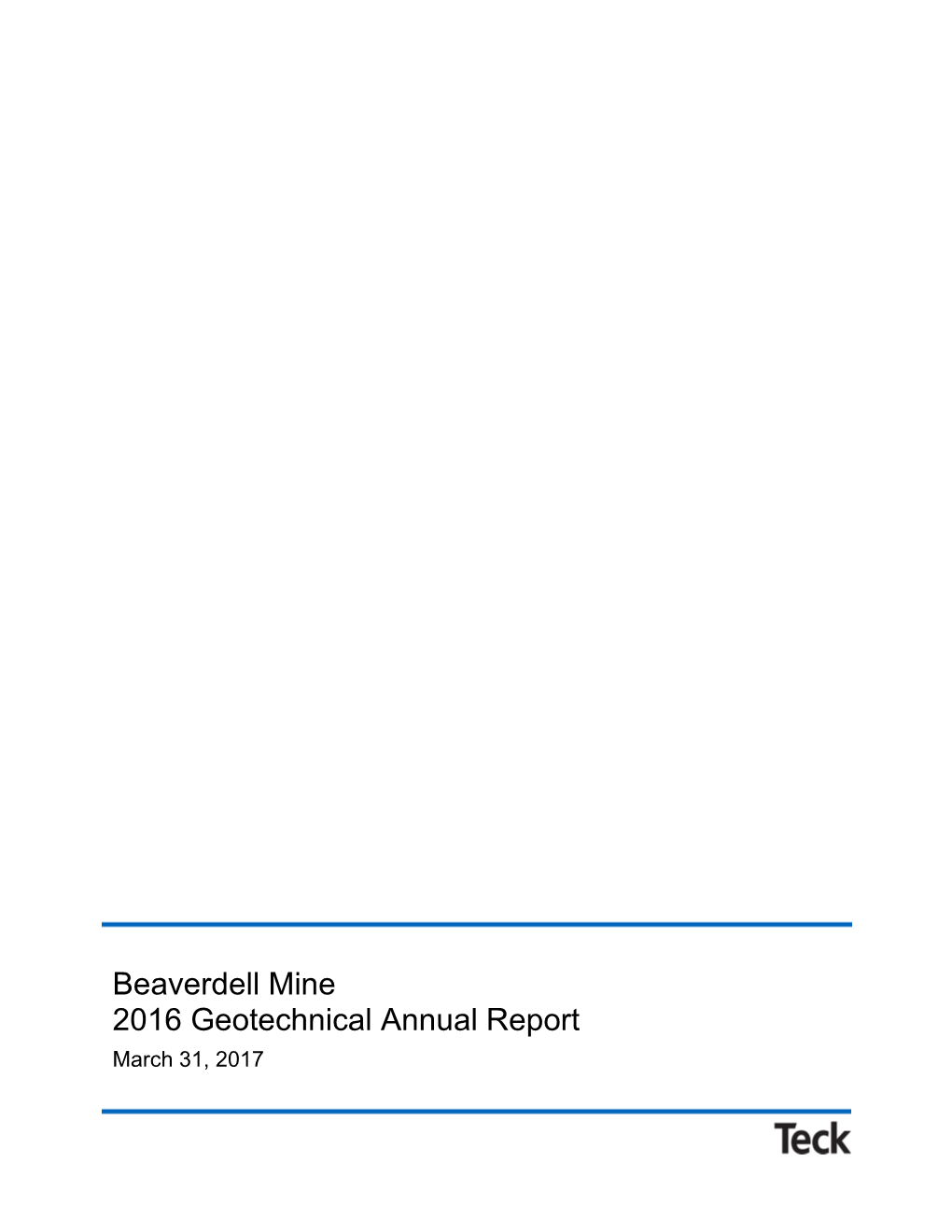 2016 Geotechnical Annual Report March 31, 2017
