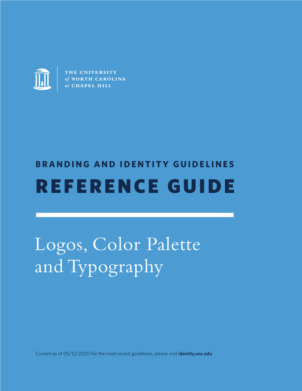 Logos, Color Palette and Typography REFERENCE GUIDE