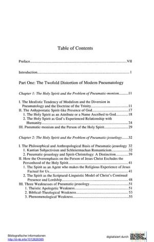 Table of Contents Part One: the Twofold Distortion of Modem Pneumatology
