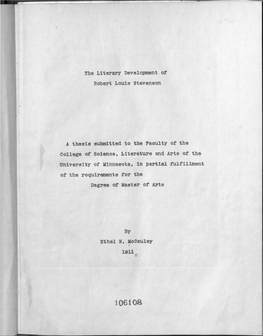 The Literary Development of Robert Louis Stevenson a Thesis Submitted to the Faculty of the College of Science, Literature and A