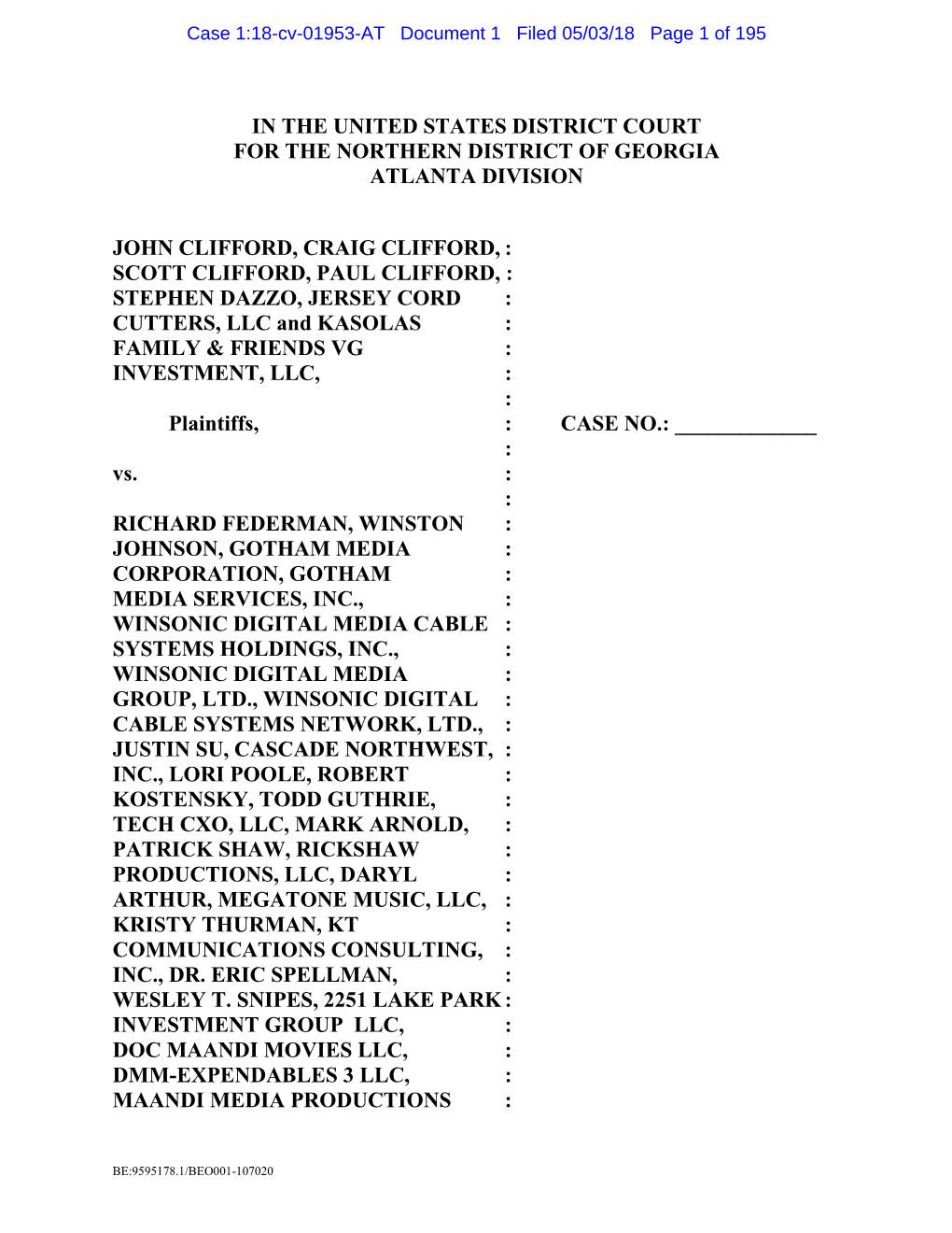 In the United States District Court for the Northern District of Georgia Atlanta Division John Clifford, Craig Clifford,